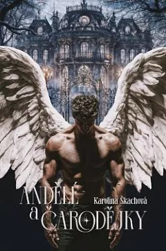 Andělé a čarodějky