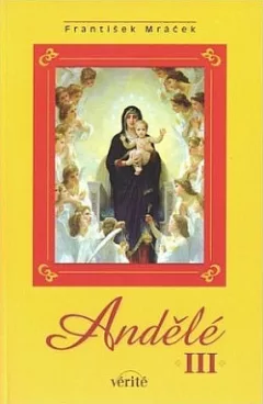 Andělé III.