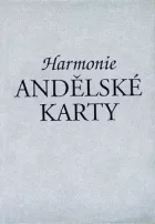 Andělské karty - Harmonie - Jak vykládat karty a jak porozumět jejich významu