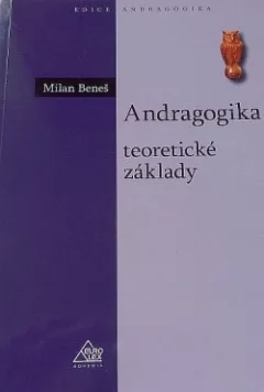 Andragogika - teoretické základy