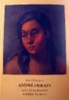 André Derain - Skrytá tajemství