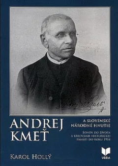 Andrej Kmeť a slovenské národné hnutie