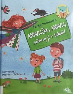 Anduličko, Anduli, začaruj ji v tabuli!