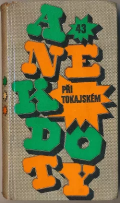 Anekdoty při tokajském