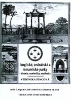 Anglické, zednářské a romantické parky - historie, symbolika, myšlenky