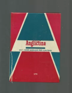 Angličtina pre 1. ročník jazykových škol a pre kurzy