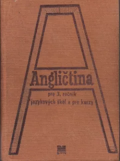 Angličtina pre 3.ročník jazykových škôl a pre kurzy