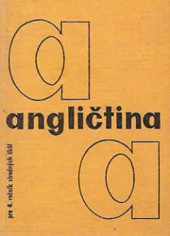 Angličtina pre 4. ročník stredných škôl