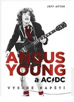 Angus Young a AC/DC: Vysoké napětí