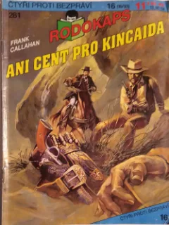Ani cent pro Kincaida