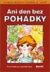 Ani den bez pohádky
