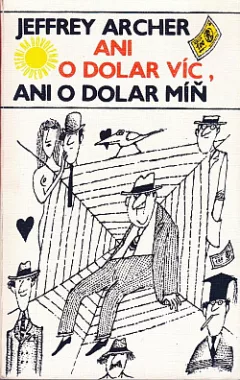 Ani o dolar víc, ani o dolar míň