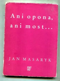 Ani opona, ani most...