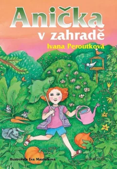 Anička v zahradě