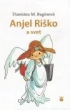 Anjel Riško a svet