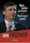 Ano, pane premiére aneb Rozhašená země