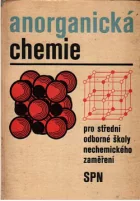 Anorganická chemie pro střední odborné školy nechemického zaměření