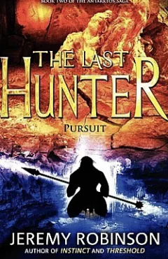 The Last Hunter: Pursuit