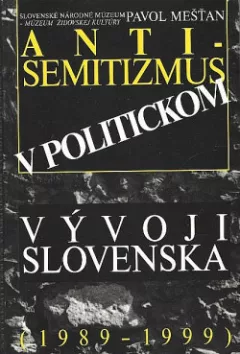 Antisemitizmus v politickom vývoji Slovenska (1989-1999)
