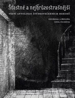 Šťastné a nejhrůzostrašnější: Třetí antologie štědrovečerních hororů