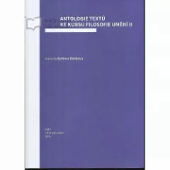 Antologie textů ke kurzu filosofie umění II
