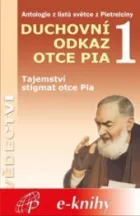 Duchovní odkaz otce Pia 1