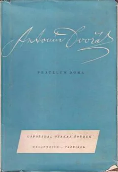 Antonín Dvořák: Přátelům doma