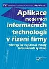 Aplikace moderních informačních technologií v řízení firmy