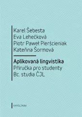 Aplikovaná lingvistika: Příručka pro studenty Bc. studia ČJL