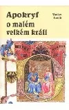 Apokryf o malém velkém králi