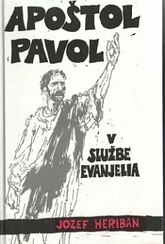 Apoštol Pavol v službe Evanjelia