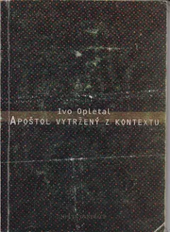 Apoštol vytržený z kontextu