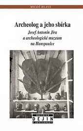 Archeolog a jeho sbírka