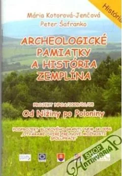 Archeologické pamiatky a história Zemplína