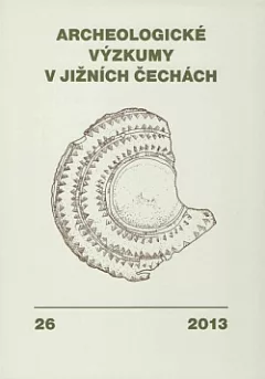 Archeologické výzkumy v jižních Čechách 26/2013