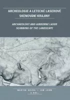 Archeologie a letecké laserové skenování krajiny
