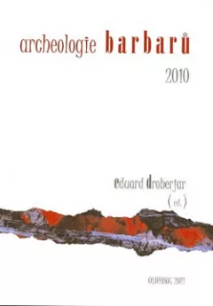 Archeologie barbarů 2010