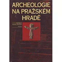 Archeologie na Pražském hradě