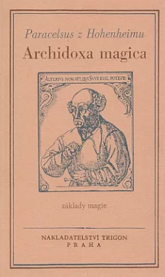 Archidoxa magica: Základy magie