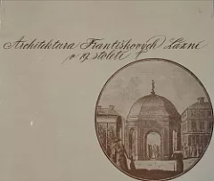 Architektura Františkových Lázní v 19. století