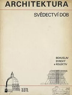 Architektura: Svědectví dob