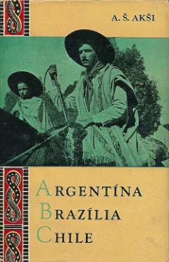 Argentína, Brazília, Chile