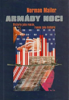 Armády noci - historie jako román, román jako historie
