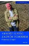 Arnošt Lustig: Zadním vchodem - autorizovaný životopis