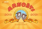 Arnošti – Souborné vydání stripů z časopisu Nový Prostor 2013-2021