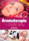 Aromaterapie v životě ženy