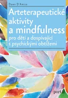 Arteterapeutické aktivity a mindfulness pro děti a dospívající s psychickými problémy