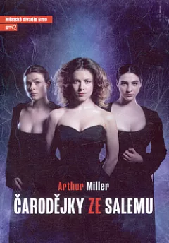 Arthur Miller - Čarodějky ze Salemu