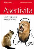 Asertivita, umění být silný v každé situaci