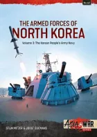 The Armed Forces of North Korea Volume 3: Korean People's Army Navy